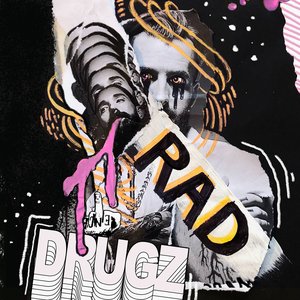 Rad Drugz [Explicit]