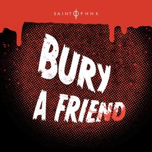 Bury a Friend