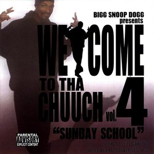 Welcome To Tha Chuuch Vol. 4 (Sunday School)