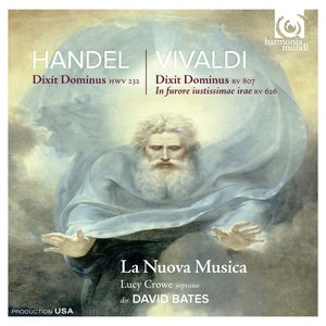 Handel: Dixit Dominus - Vivaldi: Dixit Dominus, In furore iustissimae irae