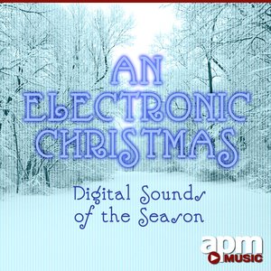 An Electronic Christmas - Digital Sounds of the Season