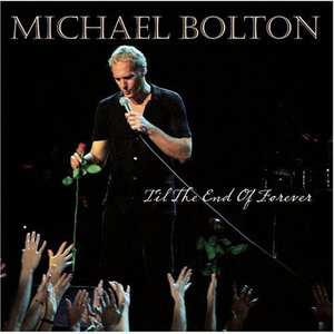 Michael Bolton - I