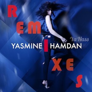 Ya Nass Remixes Vol. 2