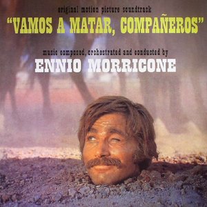 Vamos a Matar Compañeros (Original Motion Picture Soundtrack)