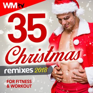 35 Christmas Remixes 2018 For Fitness & Workout (Unmixed Compilation For Fitness & Workout 128 - 170 Bpm)