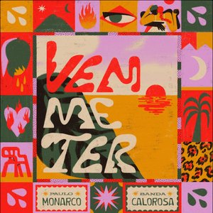 Vem Me Ter (larga de moage) - Single