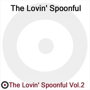 The Lovin' Spoonful Volume 2