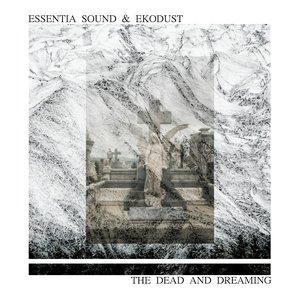 The Dead And Dreaming