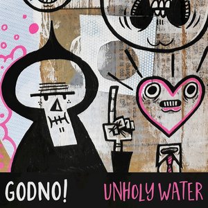 Unholy Water