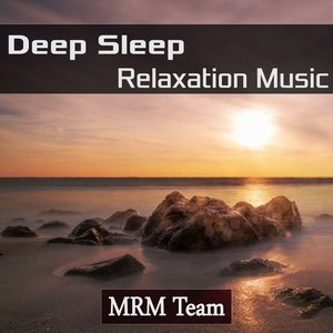 Deep Sleep Relaxation Music