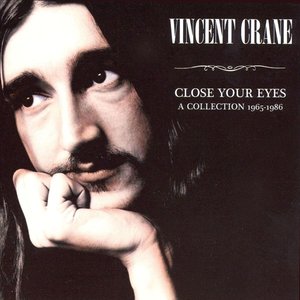 Close Your Eyes: A Collection 1965-1986