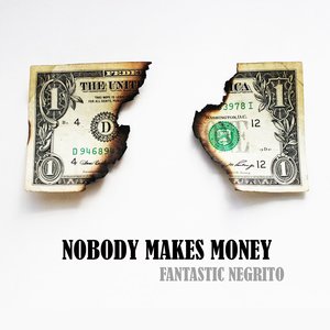 Nobody Makes Money - Single