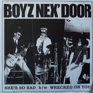 She's so bad / Wrecked on you