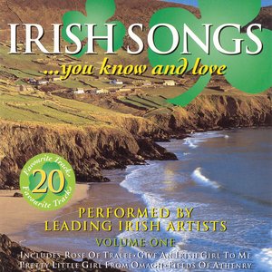 Irish Songs You Know And Love - Volume 1