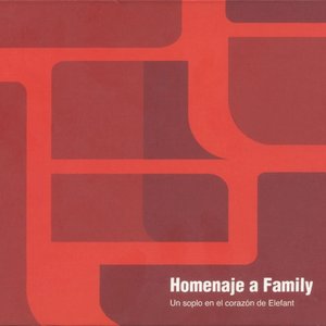 Homenaje a Family: Un soplo en el corazón de Elefant