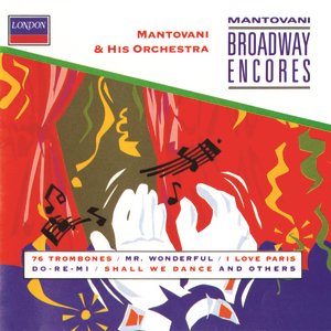 Mantovani Broadway Encores