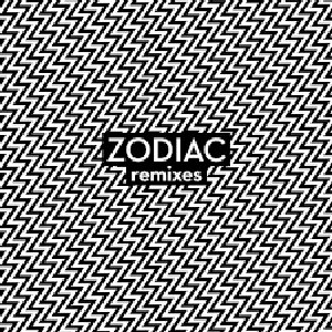 Zodiac Remixes