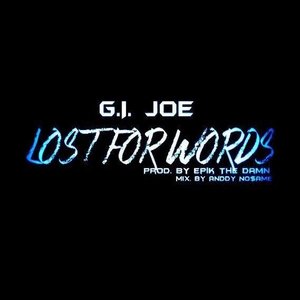 Lost for Words (Prod. By Epik the Dawn) - Single