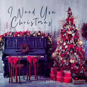 I Need You Christmas