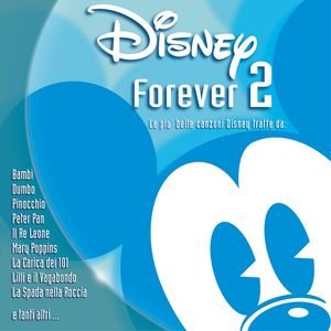 Disney Forever Volume 2 Original Soundtrack (Italian Version)