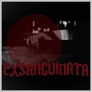 EXSANGUINATA