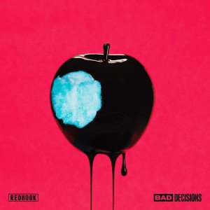 RedHook - Bad Decisions - Zortam Music