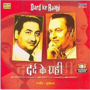 Dard Ke Raahi : With Stereo Beats
