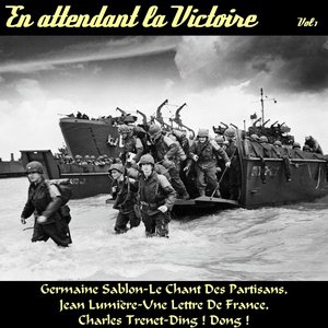 En attendant la victoire, vol. 1