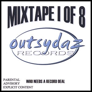 Outsydaz Mixtape Vol.1 Of 8