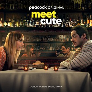 Meet Cute (Motion Picture Soundtrack)
