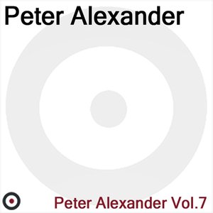 Peter Alexander, Vol. 7