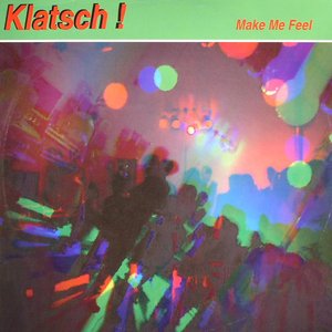 Make Me Feel / Reach Forward