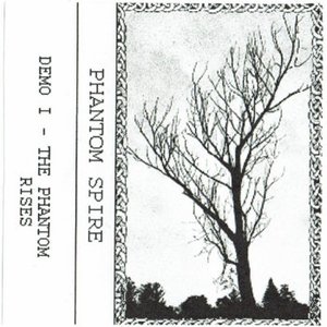 Demo I - The Phantom Rises