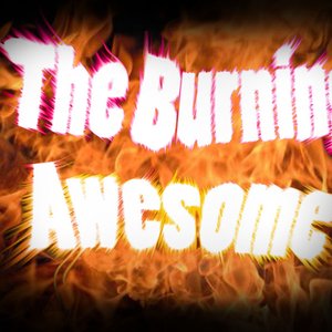 Image for 'The Burning Awesome'