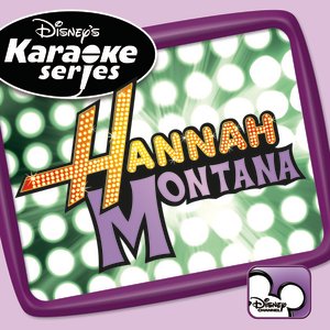 Disney's Karaoke Series: Hannah Montana