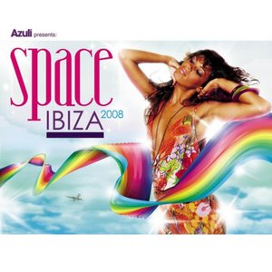 Azuli presents Space Ibiza 2008