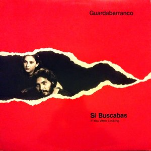 Si buscabas / If You Were Looking