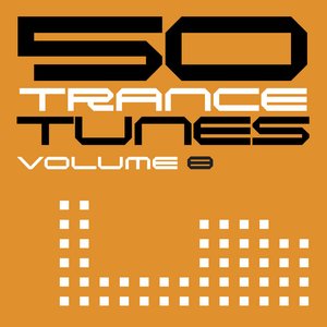 50 Trance Tunes, Vol. 8