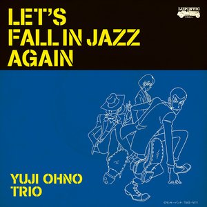 LET'S FALL IN JAZZ AGAIN