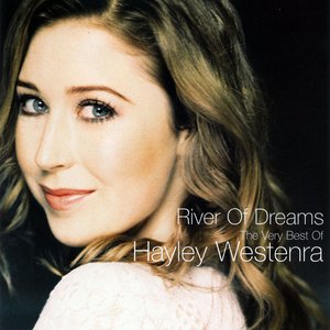 River Of Dreams - The Very Best of Hayley Westenra