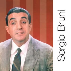 Sergio Bruni: Solo Grandi Successi