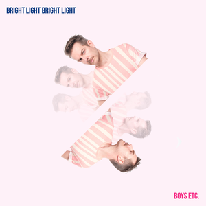 Bright Light Bright Light