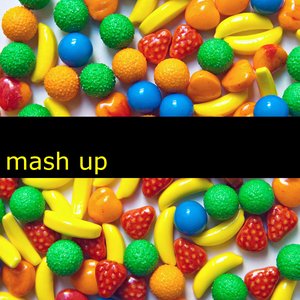 'Mash Up'の画像