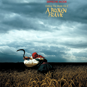 Depeche Mode - Editing The Mode Vol. 2: A Broken Frame - Zortam Music