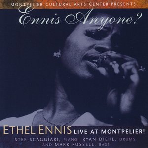 Ennis Anyone? Ethel Ennis, Live at Montpelier