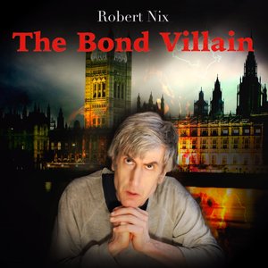 The Bond Villain