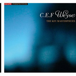 Weyse: The Key Masterpieces