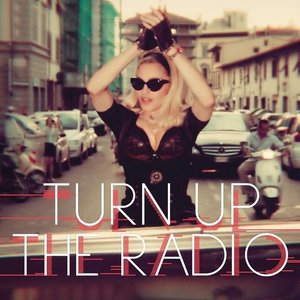 Turn Up The Radio - Remixes