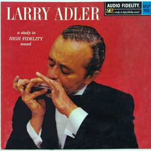 Larry Adler - Harmonica Virtuso - Zortam Music