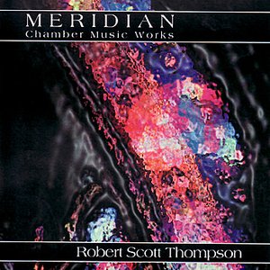 Meridian : Chamber Music Works